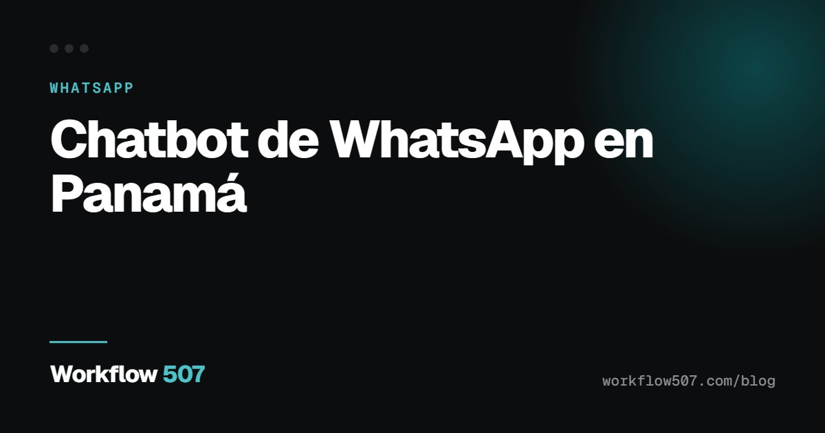 Chatbot de WhatsApp en Panamá